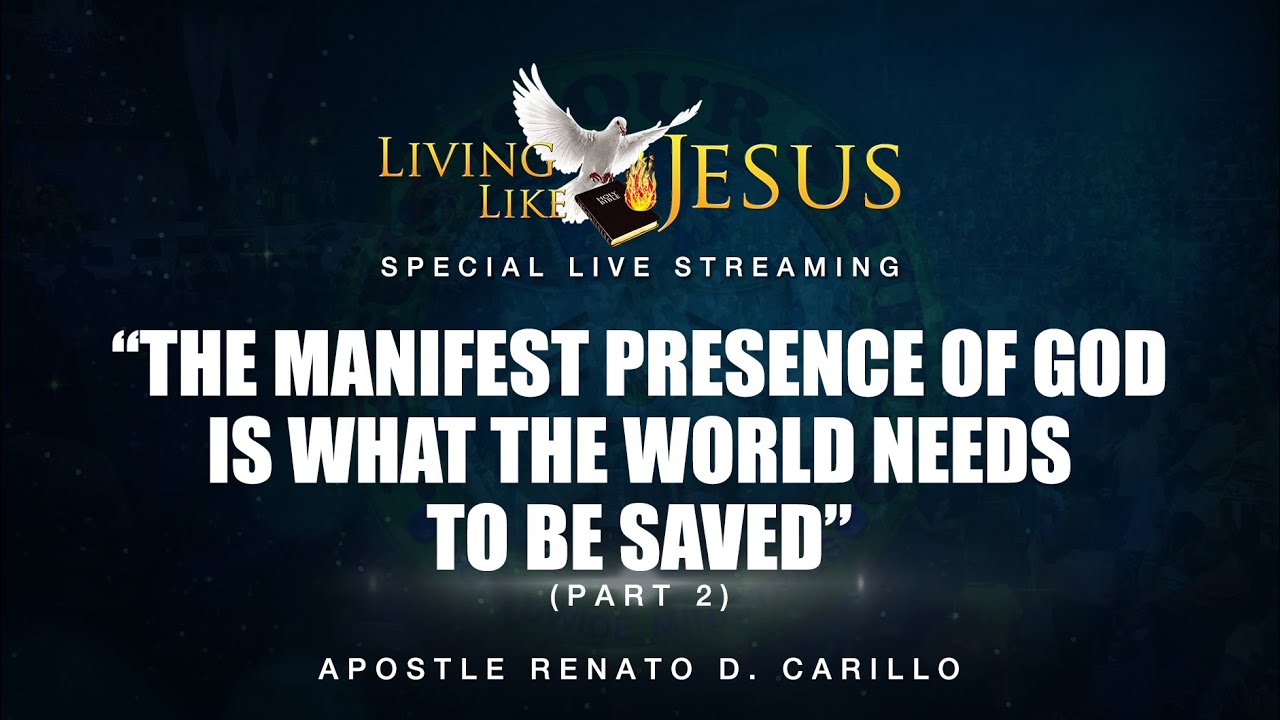 "THE MANIFEST PRESENCE OF GOD IS WHAT THE WORLD NEEDS TO BE SAVED