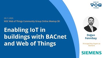 Meetup 30: Enabling IoT in buildings with BACnet and Web of Things