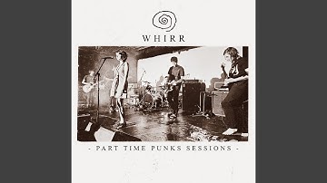 Blue (Part Time Punks Sessions)