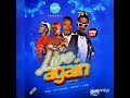 Live Again - Eezzy ft OJ Maxwell, Destiny and zaah Mp3 Song