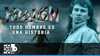 Todo Hombre Es Una Historia, Kraken - Video