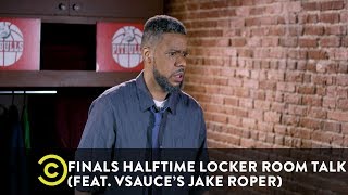 Finals Halftime Locker Room Talk Feat. Vsauces Jake Roper