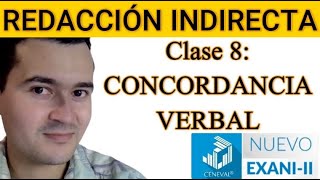 Clase 8: CONCORDANCIA VERBAL | REDACCIÓN INDIRECTA NUEVO EXANI II | PROFE CRISTIAN by Profe Cristian 57,788 views 1 year ago 23 minutes