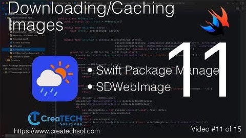 SwiftUI Weather App 11: Image Downloading and Caching