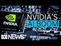 Nvidias value is soaring thanks to the ai boom can it keep going  the business  abc news