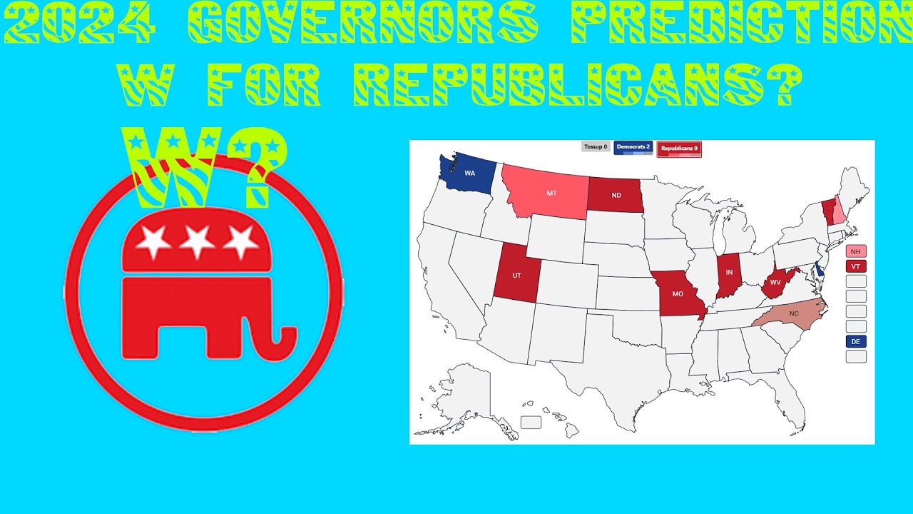 2024 Gubernatorial elections PREDICTION Can republicans keep a Governor ...