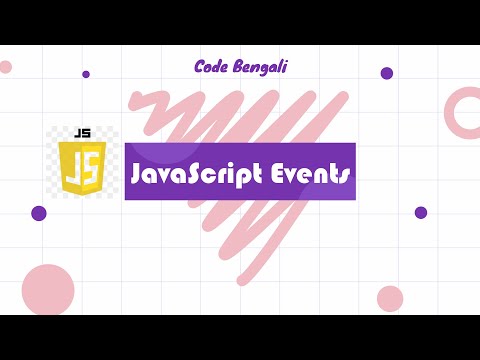 JavaScript Events || HTML DOM Events || JS Tutorial for Beginners in Bengali 2022