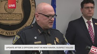 New Haven police update on officers shot, suspect killed