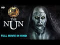 THE NUN Hollywood Movies In Hindi Dubbed Full HD Horror Movie In Hindi Hollywood Horror Movie 
