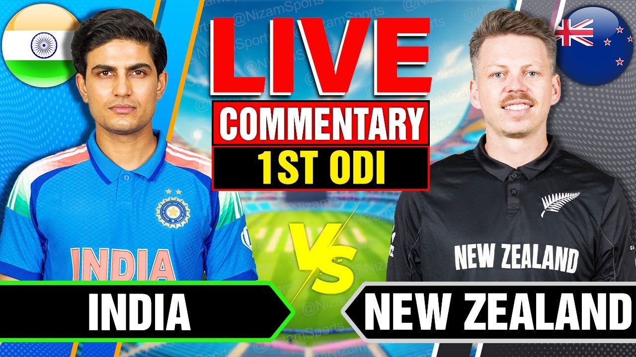 🔴Live: India vs New Zealand | 1st ODI | Live Cricket Score & Commentary ...