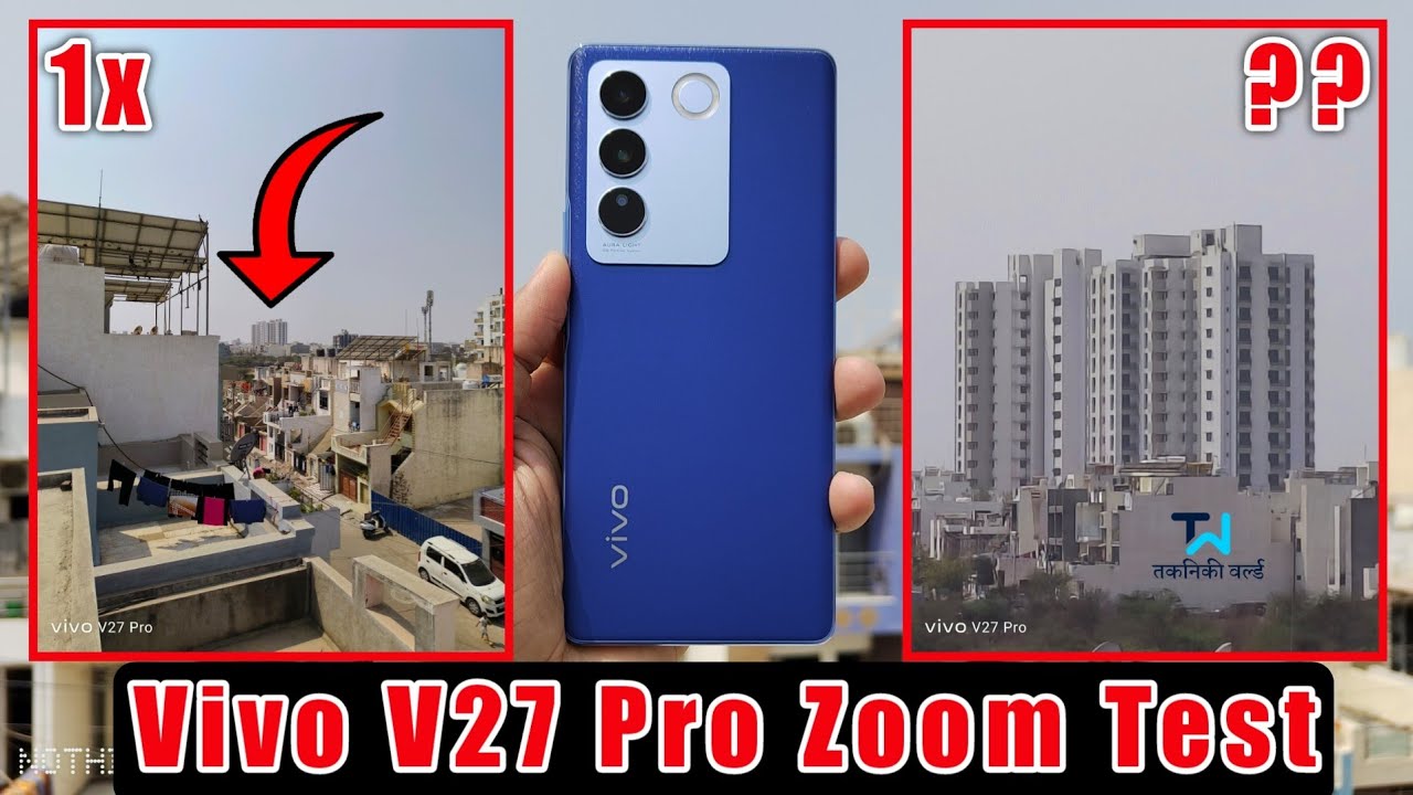 vivo v27 pro zoom test vivo v27 pro vs nothing phone 1 YouTube
