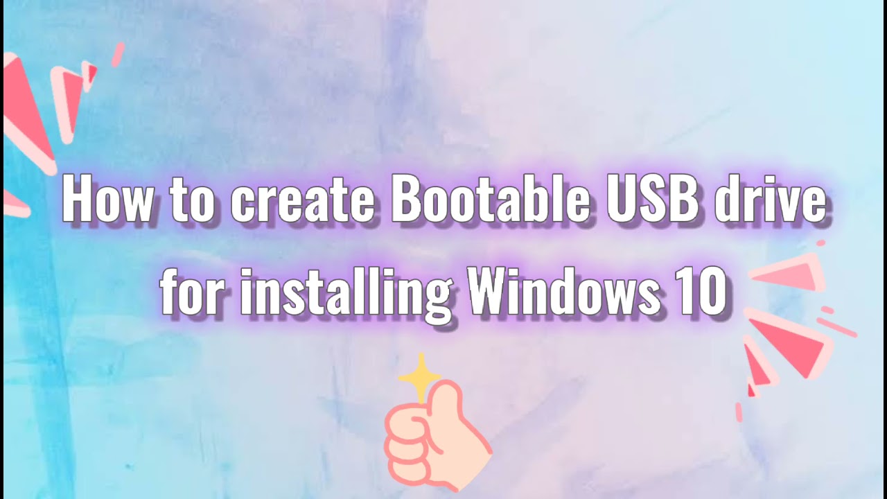 Creating Bootable USB drive for Installing Windows 10 YouTube