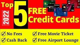 BEST Credit Cards India 2022 | Lifetime free NO Annual Fee | Airport Lounge, Movie Ticket, Dining