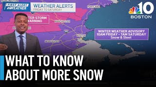 More snow heading into Boston area | What to know for Friday, Saturday