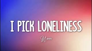 Munn – ​i pick loneliness (Lyrics)