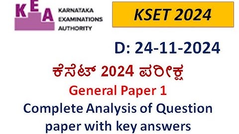 KSET 24.11.2024  General paper 1/Raichur University Complete Analysis question paper with key answer