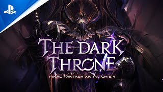Final Fantasy XIV Online - Patch 6.4: The Dark Throne Trailer | PS5 & PS4 Games