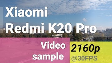 Xiaomi Redmi K20 Pro / Mi 9T Pro 2160p video sample - ultrawide