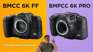 Blackmagic 6K Full Frame  or BMPCC 6K Pro? A SideBySide Comparison