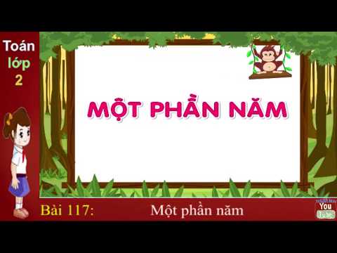 Toán lớp 2, Một phần năm, tuần 25