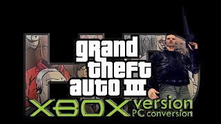 Gta 3 / Grand Theft Auto Iii - Xbox Version Hd Mod (Test On Intel Hd Gt1)