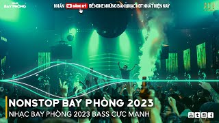 VINAHOUSE BAY PHÒNG CỰC MẠNH - DJ NONSTOP VIỆT MIX HAY NHẤT HIỆN NAY