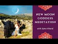 Goddess New Moon Meditation: Manifest All Your Desires with Divine Feminine Energy