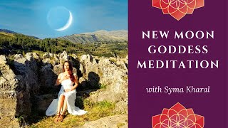 Goddess New Moon Meditation Manifest All Your Desires With Divine Feminine Energy