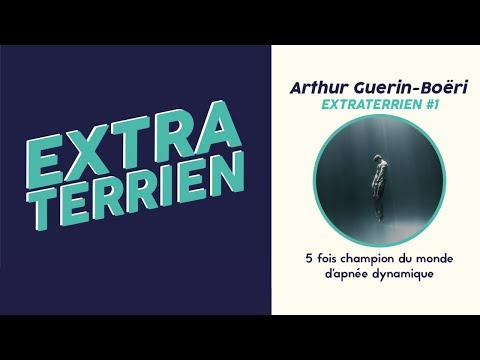 Extraterrien #1 - Arthur Guerin Boeri, Apnée, Glace & Sérénité