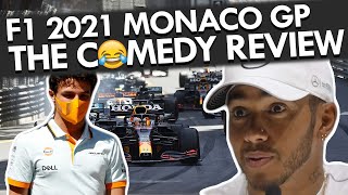 F1 2021 Monaco GP: The Comedy Review