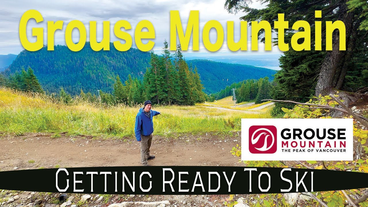 Подготовка к катанию на лыжах в Граус-Маунтин | Всё, что вам нужно знать