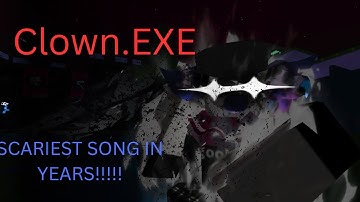 Clown.exe | Forsaken UST