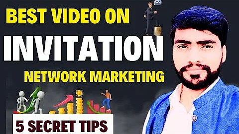 How To Invite People In Network Marketing? | Best Video For Invitation|#network_marketing