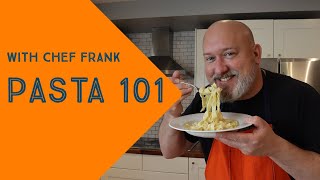 How to make Fresh Pasta 101~with Chef Frank