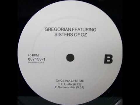 Gregorian - 'Once In A Lifetime'  (L A  Mix)