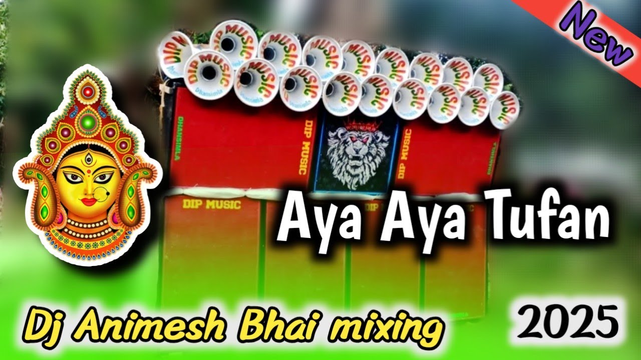 0.1 Aya Aya Tufan 🟥DJ Animesh Bhai mixing 🛑