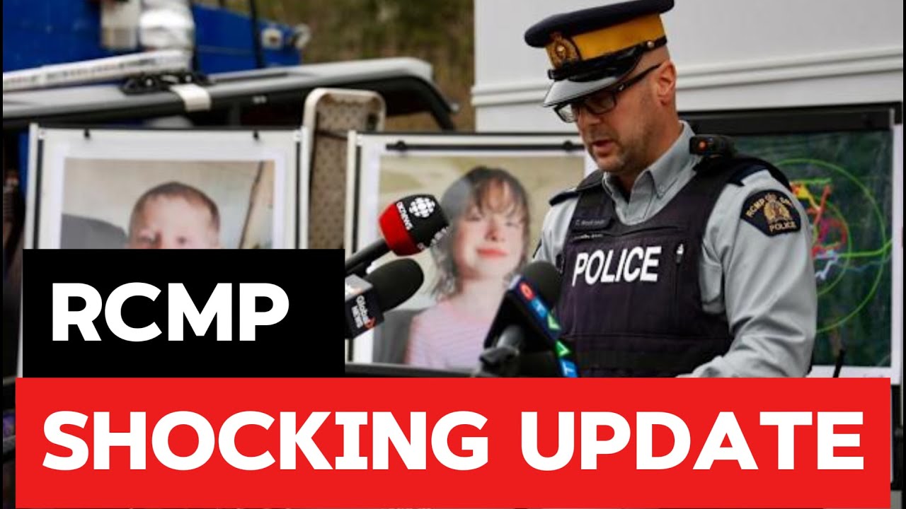7 Min Ago RCMP Give HEARTBREAKING Update on Missing Lilly & Jack ...
