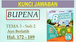 BUPENA 5A - Hal. 172 - 189 | Ayo Berlatih | Tema 3 Sub 2