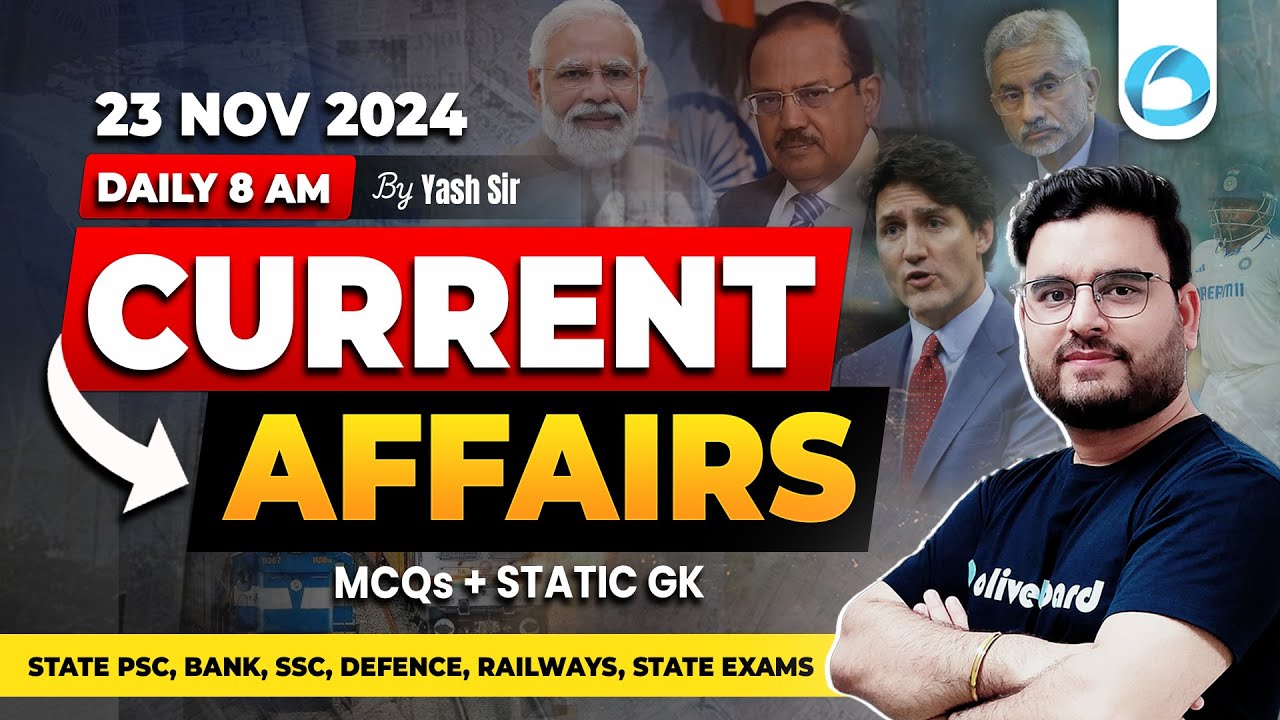 23 Nov Current Affairs 2024 | Daily Current Affairs | PSC | Bank Exams ...