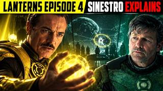 Lanterns Episode 4 Sinestro Explains