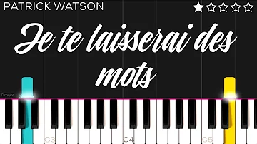 Patrick Watson -  Je te laisserai des mots | EASY Piano Tutorial