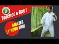 Teacher's Day! Master Ly Hong Thai!