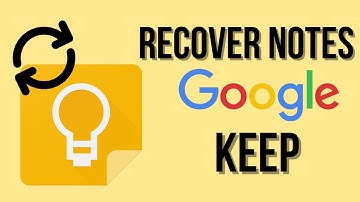 How to Recover Google Keep Notes | Restore Deleted Google Keep Notes