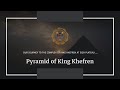     pyramid of king khefren