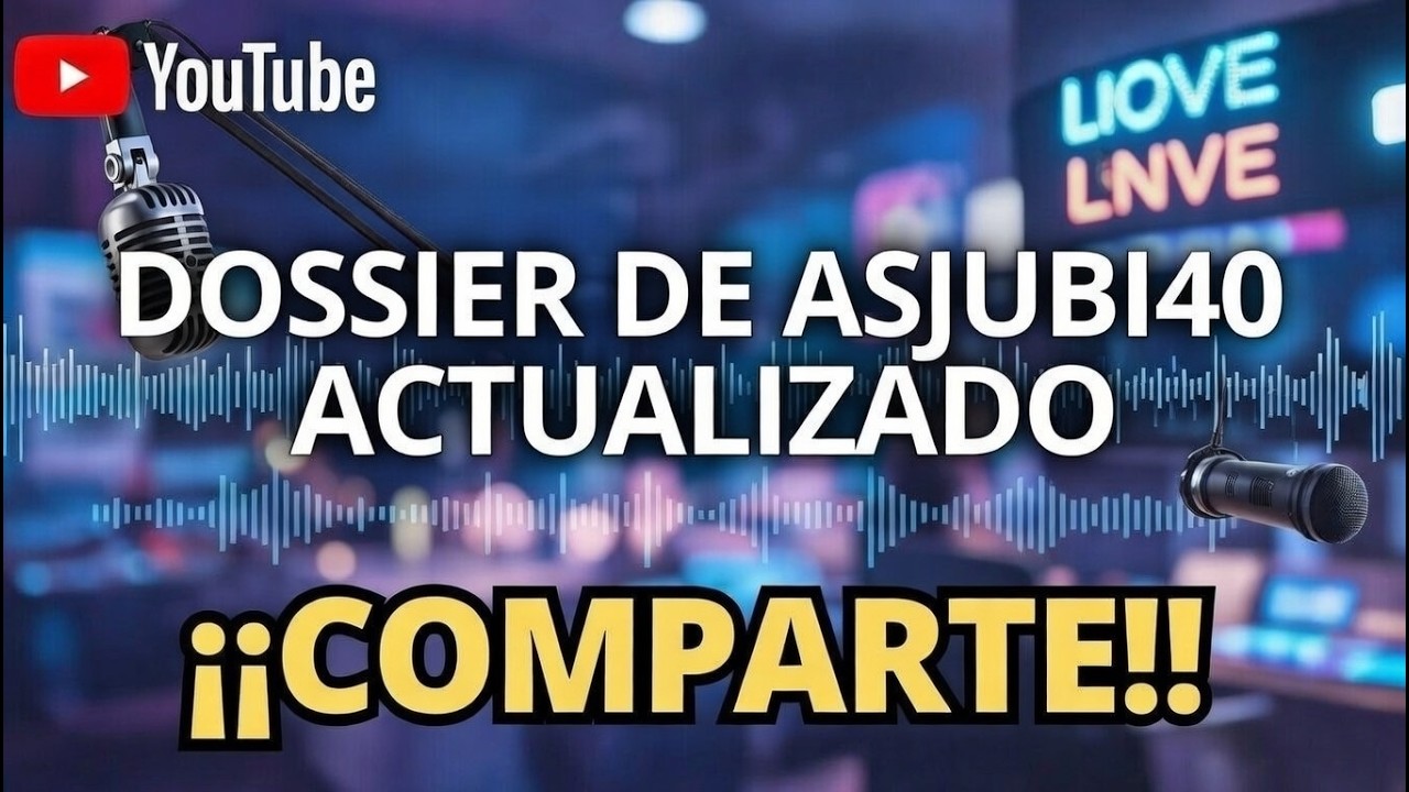 RADIO ASJUBI40: DOSSIER DE ASJUBI40 - ACTUALIZADO - ¡¡COMPARTE!!