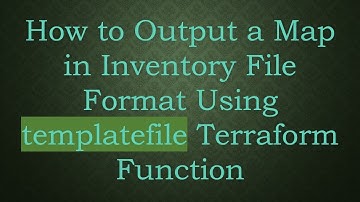 How to Output a Map in Inventory File Format Using templatefile Terraform Function