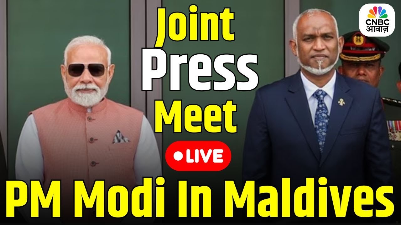 LIVE: PM Modi & President Muizzu Address Joint Press Statement | India ...