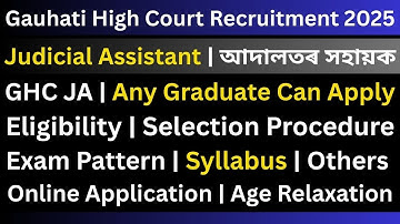 Gauhati High Court Recruitment 2025: Judicial Assistant