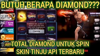 HABIS BERAPA DIAMOND UNTUK SPIN SKIN TINJU API TERBARU?? - FREE FIRE INDONESIA
