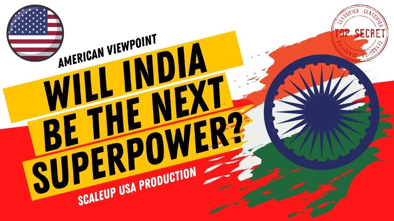WILL INDIA BE THE NEXT SUPERPOWER? - YouTube